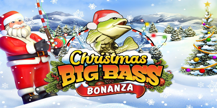 Cara Main Slot Christmas Big Bass Bonanza Gacor